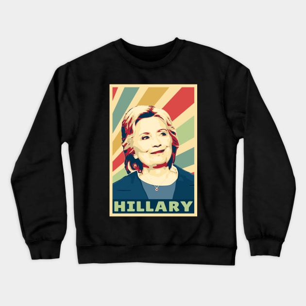 Hillary Clinton Vintage Colors Crewneck Sweatshirt by Nerd_art